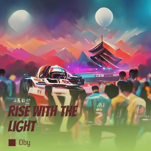 Rise with the Light