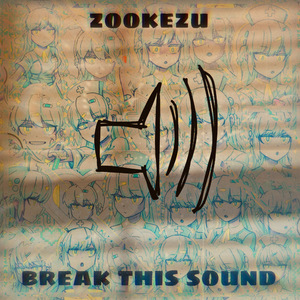 Break This Sound (Original Mix)
