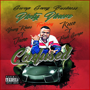 Confused (feat. Keeco, Young Khaos, PoohGwapo & Jamo)