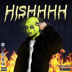 Hishhhh