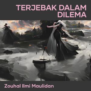 Terjebak Dalam Dilema