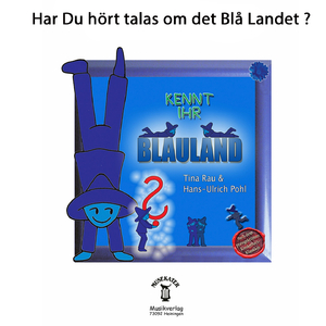 Har du hört talas om det blå landet? / Kennt ihr blauland auf schwedisch (Track 5)