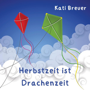 Herbstzeit ist Drachenzeit