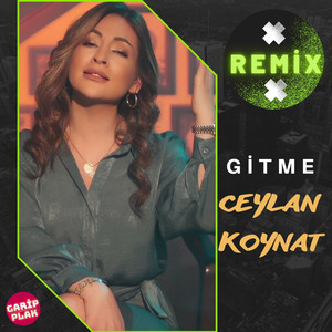 Gitme (Remix 1)