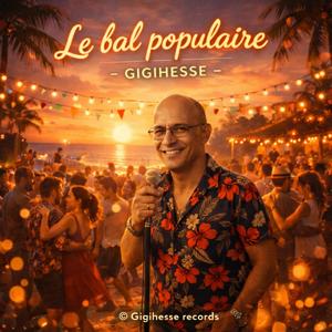 Le bal populaire-Gigihesse