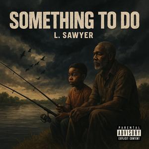 Something To Do (feat. Spook)