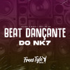 DjNk7 O Ninja - Beat Dançante do Nk7
