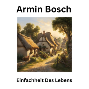 Einfachheit Des Lebens