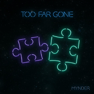 Too Far Gone
