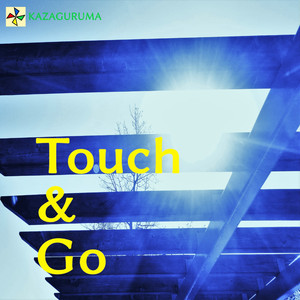 Touch & Go