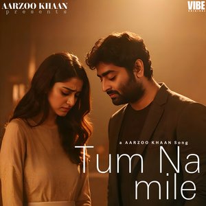Tum Na Mile