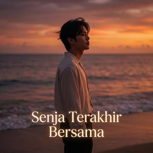 Senja Terakhir Bersama