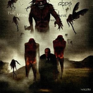 The mime in the city of Gods