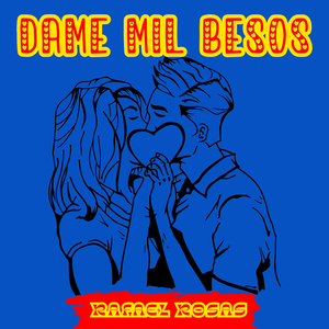 Dame Mil Besos