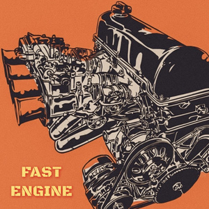 FAST ENGINE（Original Mix）
