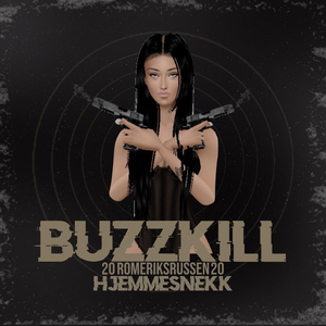 Buzzkill 20 Romeriksrussen 20 Hjemmesnekk