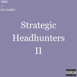 Strategic Headhunters II