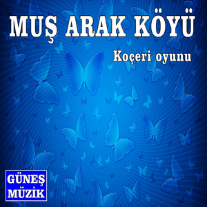 Muş Arak Köyü Koçeri Oyunu