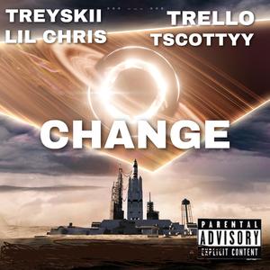 Change (feat. Treskii, LilC & Trello78)