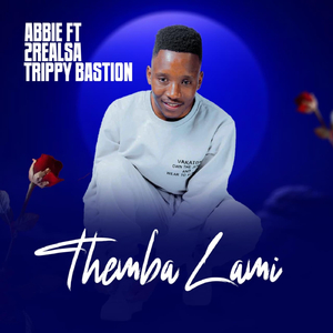 Themba Lami (feat. 2realsa & Trippy Bastion)