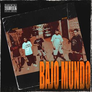 BAJO MUNDO (feat. Selek Mc)