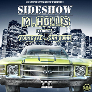 Sideshow (2 M.P.H) [feat. San Quinn & Young Tae]