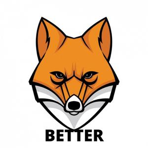 Better