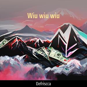 Wiu Wiu Wiu