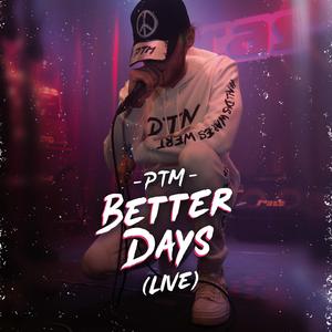 Better Days (Live)