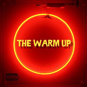 The Warm Up