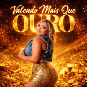 Valendo Mais Que Ouro