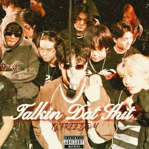 Talkin Dat Shit
