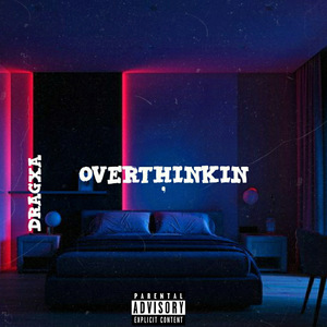 Overthinkin