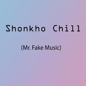 Shonkho Chill