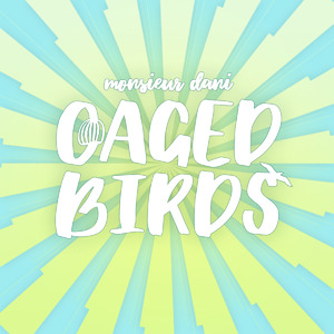 Caged Birds