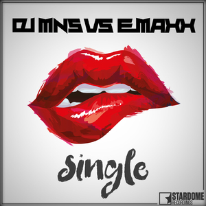Single (DJ MNS vs. E-MaxX)