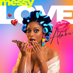 Messy Love