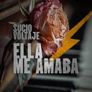 Ella Me Amaba