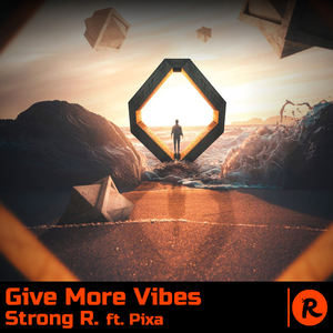 Give More Vibes (feat. Pixa) (Extended)