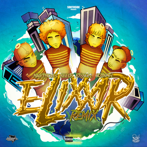 ELIXXIR (Remix)