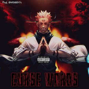 Curse Words (Sukuna Rap) (feat. NemRaps & Delta Deez)