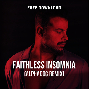 Insomnia (Alphadog Remix)