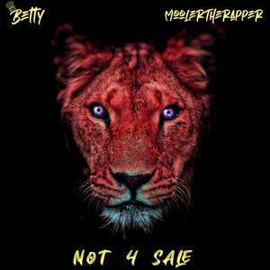 Not 4 Sale (feat. Moolertherapper)
