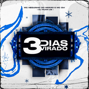 3 Dias Virado