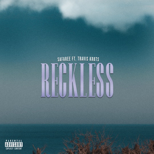 Reckless (feat. Travis Kr8ts)