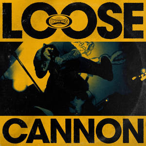Loose Cannon