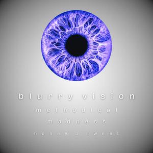 blurry vision (feat. Honey-B-Sweet)