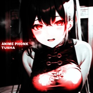 ANIME PHONK