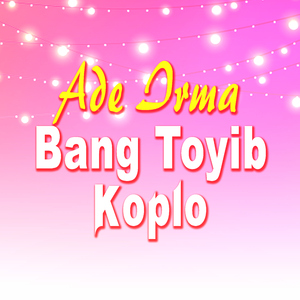 Bang Toyib (Koplo)