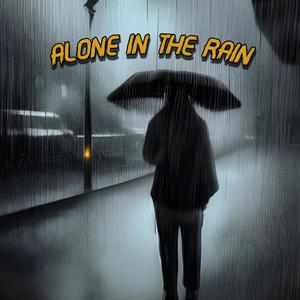 alone in the rain (feat. bigben)